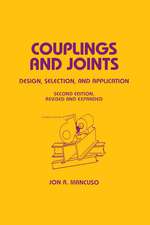 Couplings and Joints: Design, Selection & Application