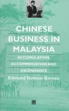 Chinese Business in Malaysia: Accumulation, Ascendance, Accommodation