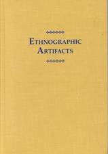 Ethnographic Artifacts: Challenges to a Reflexive Anthropology