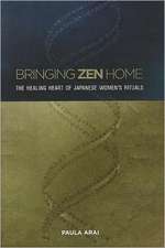 Bringing Zen Home: The Healing Heart of Japanese Women's Rituals