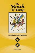 The Youth of Things: Life and Death in the Age of Kajii Monojiro