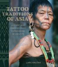 Tattoo Traditions of Asia