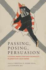 Passing, Posing, Persuasion