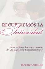 Recuperemos La Intimidad