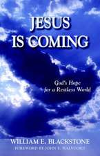 Jesus Is Coming – God`s Hope for a Restless World