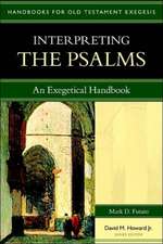 Interpreting the Psalms – An Exegetical Handbook