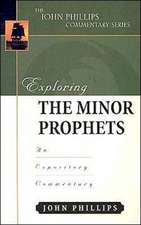Exploring the Minor Prophets