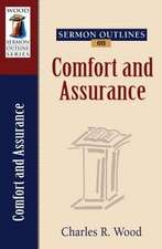 Sermon Outlines on Comfort and Assurance