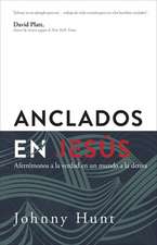 Anclados En Jesús