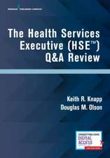 The Health Services Executive (HSE) Q&A Review