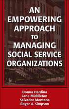 An Empowering Approach to Managing Social Service Organizations