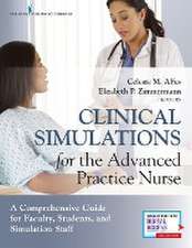 Clinical Simulations for the Advanced Practice Nurse