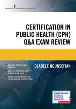 Certification in Public Health (Cph) Q&A Exam Review