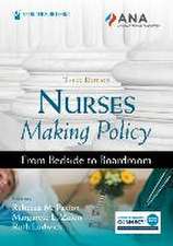 NURSES MAKING POLICY 3RD /E 3/