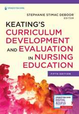 Keating's Curriculum Development and Evaluation in Nursing Education