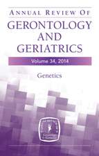 Annual Review of Gerontology and Geriatrics, Volume 34, 2014: Genetics