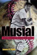 Musial: From Stash to Stan the Man