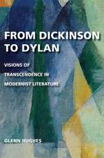 From Dickinson to Dylan: Visions of Transcendence in Modernist Literature