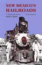 New Mexico's Railroads: A Historical Survey