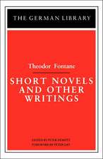 Short Novels and Other Writings: Theodor Fontane