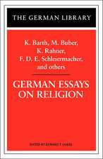 German Essays on Religion: K. Barth, M. Buber, K. Rahner, F.D.E. Schleiermacher, and others