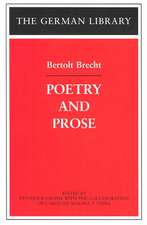 Poetry and Prose: Bertolt Brecht