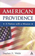 American Providence: A Nation with a Mission