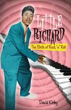 Little Richard: The Birth of Rock 'n' Roll 