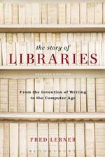 The Story of Libraries