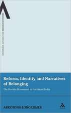 Reform, Identity and Narratives of Belonging: The Heraka Movement in Northeast India