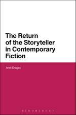 The Return of the Storyteller in Contemporary Fiction