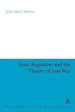 St. Augustine and the Theory of Just War