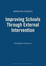 Improving Schools Through External Intervention