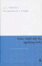 Brain, Mind and the Signifying Body: An Ecosocial Semiotic Theory