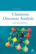 Classroom Discourse Analysis: A Functional Perspective