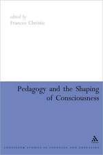 Pedagogy and the Shaping of Consciousness: Linguistic and Social Processes