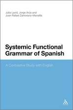 Systemic Functional Grammar of Spanish: A Contrastive Study with English 