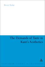 The Demands of Taste in Kant's Aesthetics