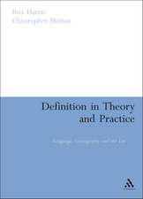 Definition in Theory and Practice: Language, Lexicography and the Law