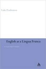 English as a Lingua Franca: A Corpus-based Analysis