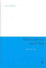 Badiou, Marion and St Paul: Immanent Grace