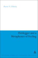 Heidegger and a Metaphysics of Feeling: Angst and the Finitude of Being