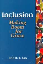 Inclusion: Making Room for Grace