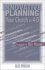 Innovative Planning: Your Church in 4-D