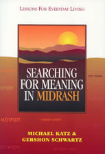 Searching for Meaning in Midrash