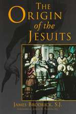 The Origin of the Jesuits