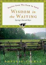 Wisdom in the Waiting: Spring's Sacred Days