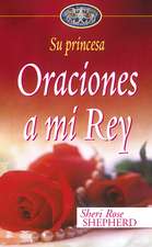 Oraciones a mi Rey