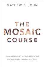 John, M: Mosaic Course