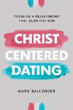 Christ-Centered Dating